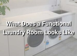Functional Laundry Room Looks Like - Renovation Builders Melbourne